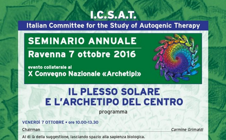 Seminario annuale ICSAT 2016 “Il plesso solare e l’archetipo del centro”