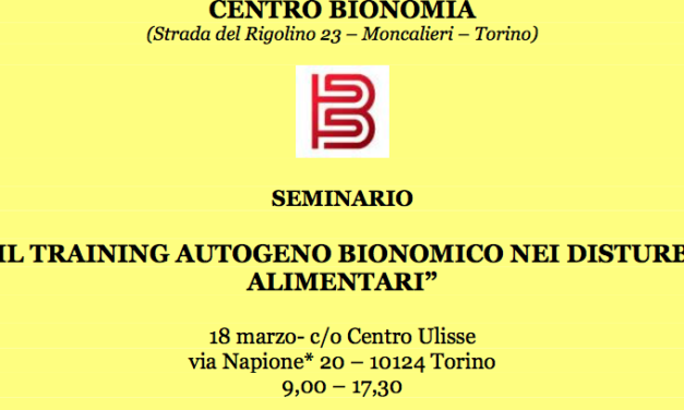 18.03.17 Torino: “Il training autogeno bionomico nei disturbi alimentari”